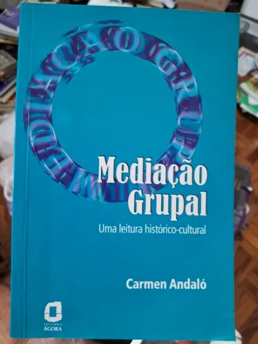 Livro Mediação Grupal - Carmen Andalo