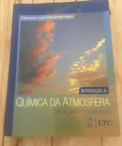 Livro Introducao a Quimica da Atmosfera - Ciencia, vida e sobrevivencia