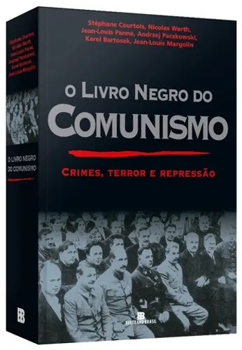 O livro Negro do Comunismo - capa comum - editora Bertrand Brasil 