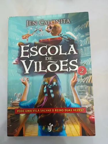Escola de Vilões 2