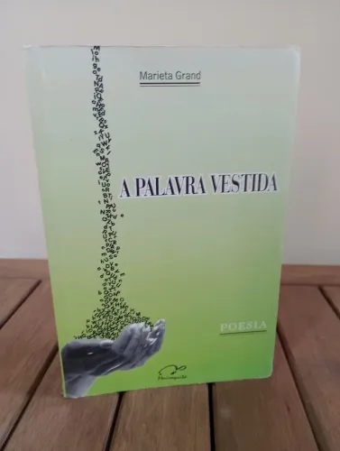 A Palavra Vestida - Poesia