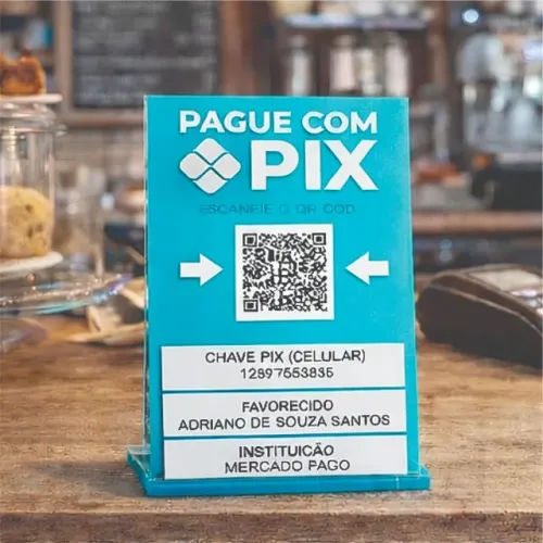 Placa Pix Display de Mesa em acrílico já com seu QRCODE impresso em papel fotográfico