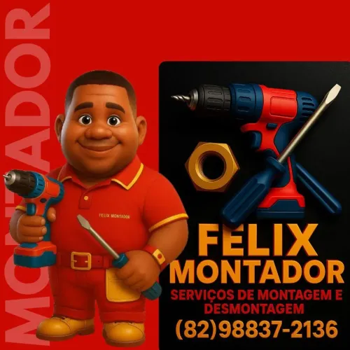 FÉLIX MONTADOR / SERVICOS EM GERAL
