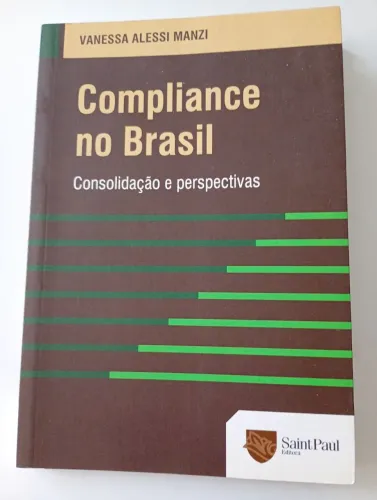 Livro Compliance no Brasil Consolidação e perspectivas