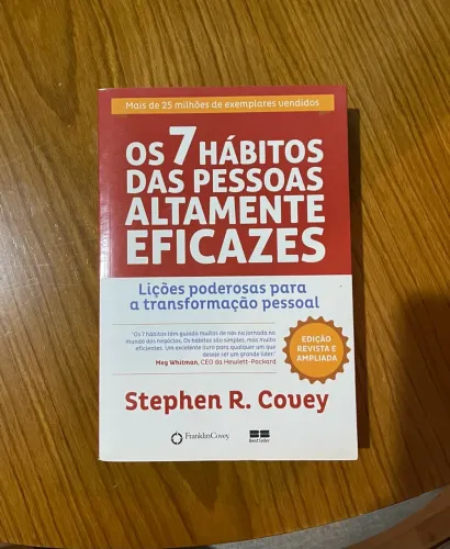 Livro: Os 7 Hábitos das Pessoas Altamente Eficazes, Stephen Covey