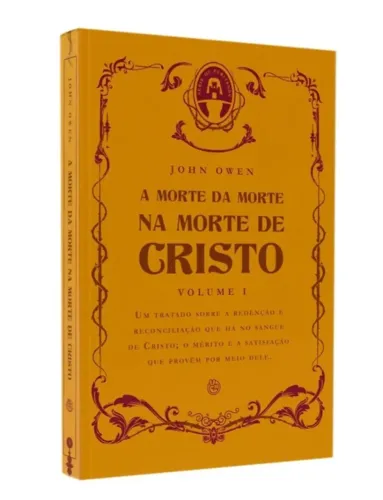 A morte da morte na morte de Cristo vol 1 e vol 2