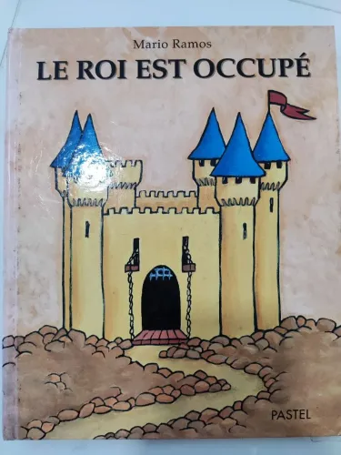 Livro infantil Le Roi est Occupé - Mario Ramos