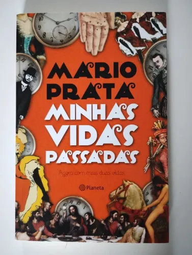 Livro Minhas Vidas Passadas - Mario Prata