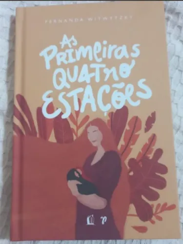 livro novo, nunca usado. as primeiras quatro estações, fernanda witwytzky