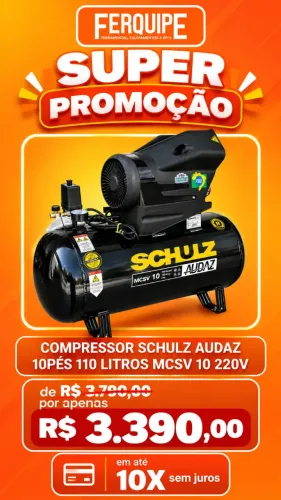 COMPRESSOR SCHULZ AUDAZ 10 PÉS 110 LTS 220V