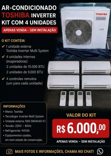 AR-CONDICIONADO TOSHIBA INVERTER ? KIT COM 4 UNIDADES