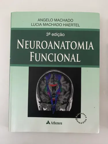 neuroanatomia funcional 3°edição - Angelo Machado