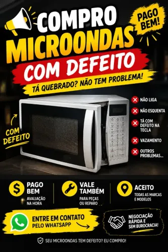 Compramos seu micro ondas com defeito