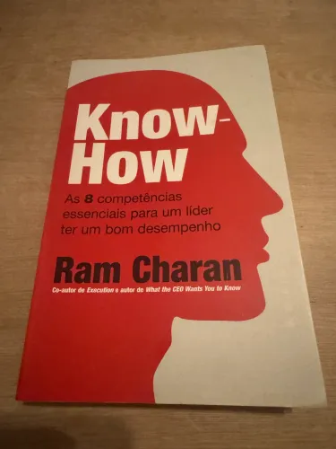 Know-how: as 8 competências essenciais para um líder ter um bom desempenho (livro)
