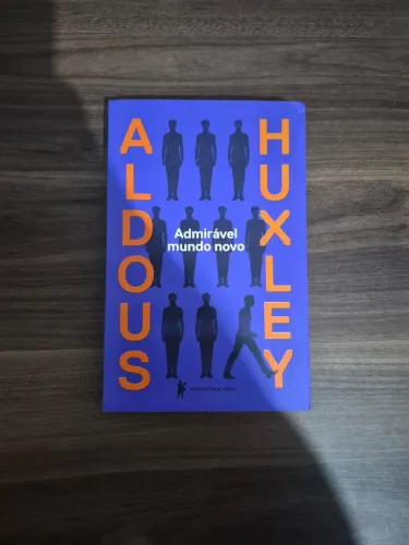 Admirável Mundo Novo, de Aldous Huxley