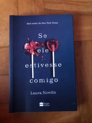Se ele estivesse comigo - Laura Nowlin