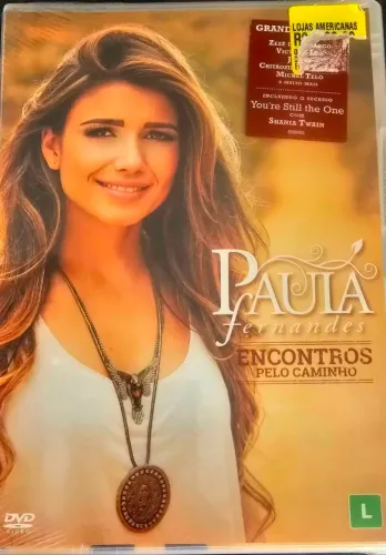 DVD Paula Fernandes - Encontros pelo caminho com vários convidados .