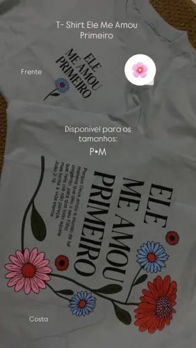 T-Shirt ?Ele me amou primeiro? (NOVA)