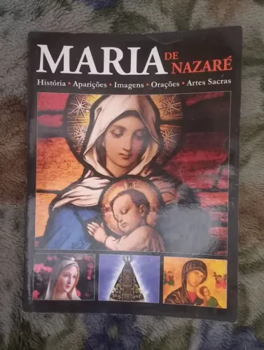 Maria de Nazare ed.aloha aparições ?imagem ?orações artes sacras( capas com leves marcas)