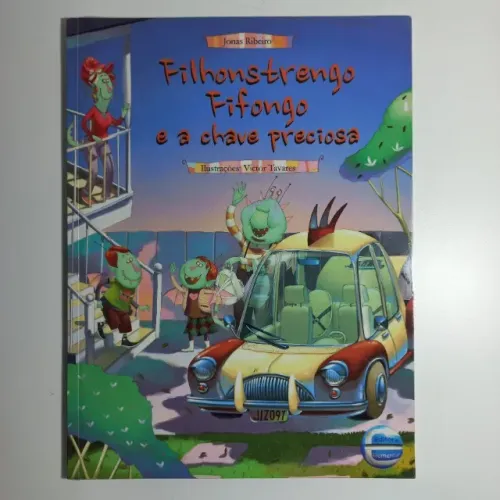 Filhonstrengo Fifongo e a Chave Preciosa