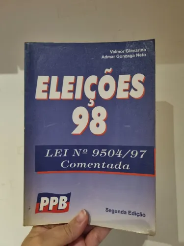 Eleições 98 - Lei nº 9504/97 comentada