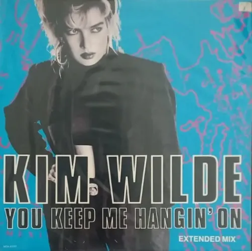 KIM WILDE - YOU KEPP ME HANGING?ON