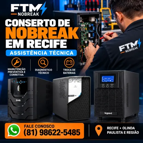 Conserto de Nobreak em Recife | Assistência Técnica