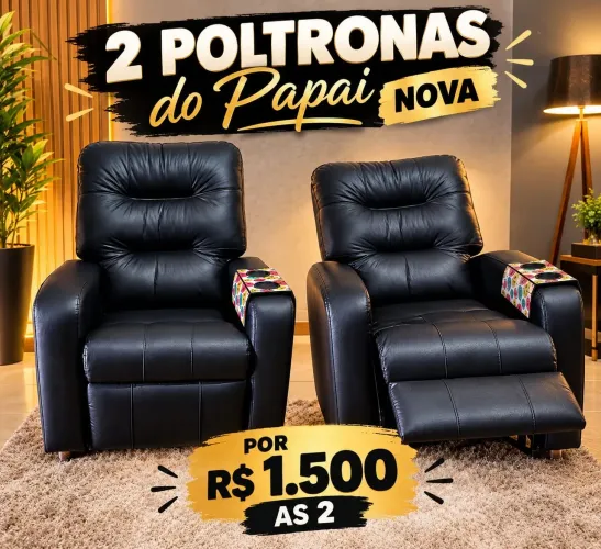 Poltronas do papai nova