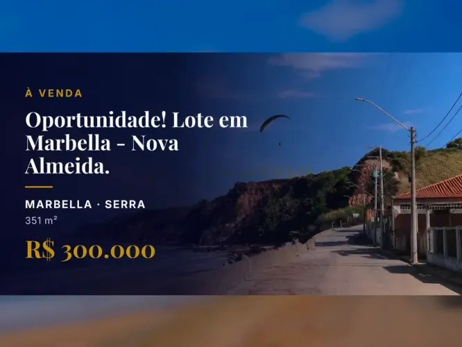 Marbella Espera por Você: Lote à Venda em Serra, ES!
