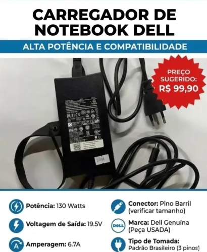 CARREGADOR DE NOTEBOOK DELL ALTA POTÊNCIA E COMPATIBILIDADE