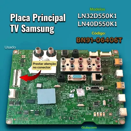 PLACA PRINCIPAL TV SAMSUNG MODELO LN32D550K1 LN40D550K1 CÓDIGO: BN91-06406T