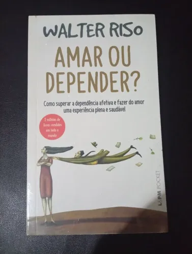 Amar ou Depender - Walter Riso