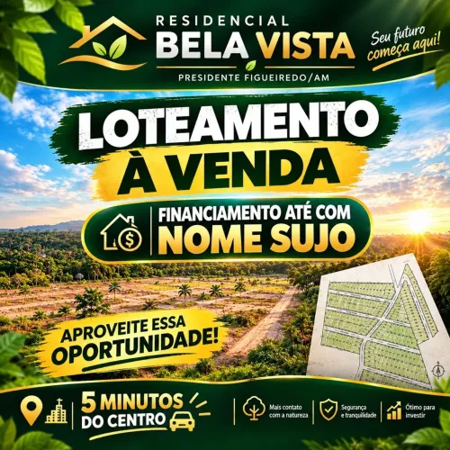 LOTES EM PRESIDENTE FIGUEIREDO COM 50% DE DESCONTO 