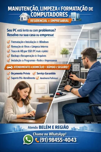 MANUTENÇÃO, LIMPEZA E FORMATAÇÃO DE COMPUTADORES - ATENDIMENTO A DOMICÍLIO
