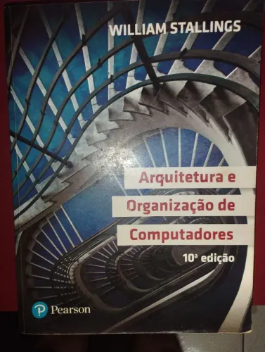 Arquitetura e Organização de Computadores 10ª edição
