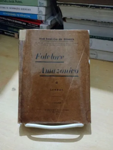 Folclore amazônico: lendas - José Coutinho de Oliveira