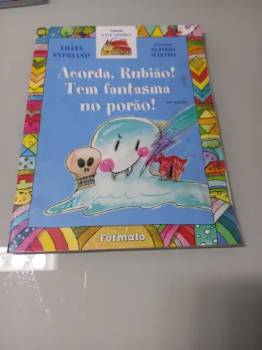 Livro Acorda, Rubião! Tem fantasma no porão!