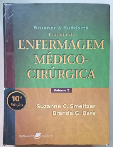 LIVRO TRATADO DE ENFERMAGEM MÉDICO CIRÚRGICA SUZANNE SMELTZER EDIÇÃO 10