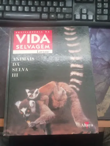 Enciclopédia da Vida Selvagem - Animais da Selva III