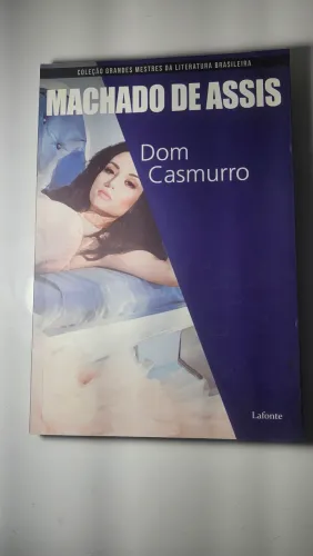 Dom Casmurro - Machado de Assis
