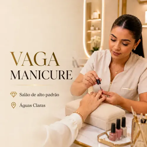 Manicure experiente - Salão de alto padrão em Águas Claras