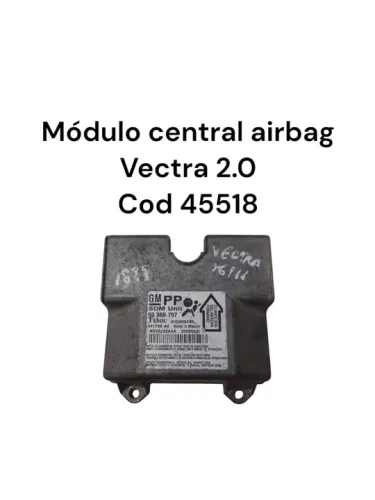 Módulo central airbag Vectra 2.0 - Cod 45518