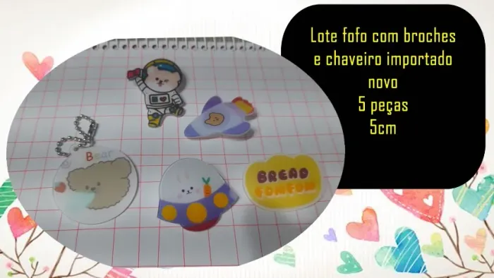 Lote fofo com broches e chaveiro importado novo