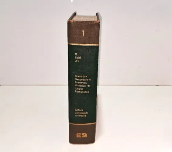 Livro Gramatica Secundaria e Gramatica Historica da Lingua Portuguesa