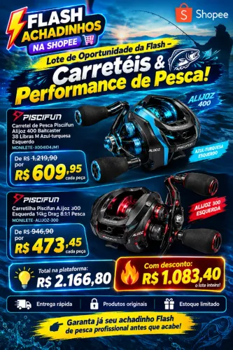 Lote de Oportunidade da Flash - Carretéis & Performance de Pesca