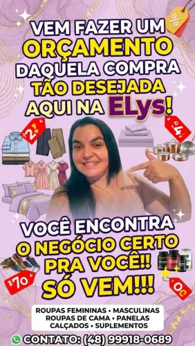 Oque você precisa aqui no Elys Tem!!