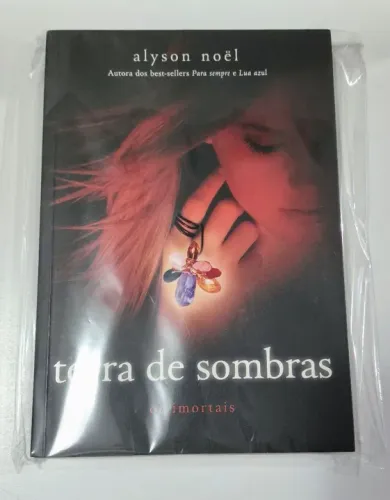 Terra de Sombras - Alyson Noël