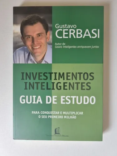 Investimentos Inteligentes - Guia de Estudo - Gustavo Cerbasi