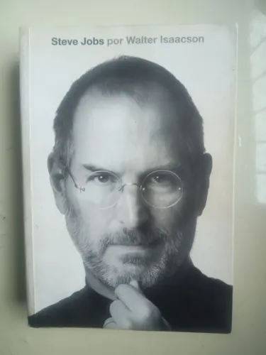 Steve Jobs por Walter Isaacson, tradução de Rogerio W. Galindo,