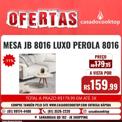 MESA JB 8016 LUXO PEROLA 8016